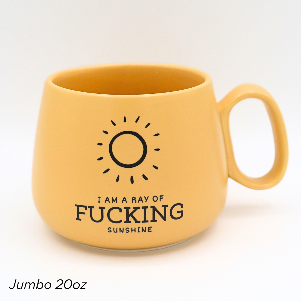 Jumbo Cappuccino Mug Ray of Fucking Sunshine