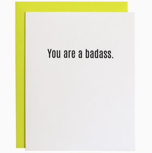 Letterpress Card - You are a Badass