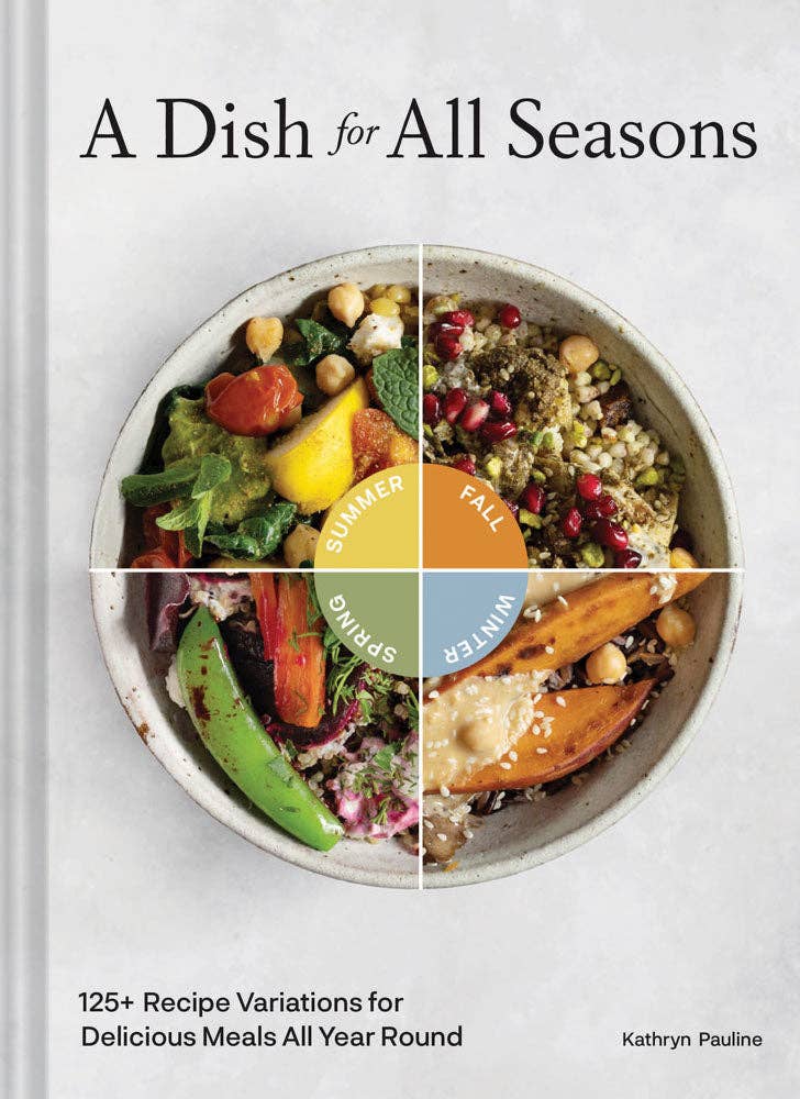 A Dish for All Seasons Cookbook - The Collective Park City