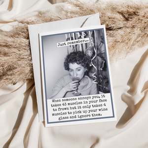 It Only Takes 4 Muscles...Greeting Card