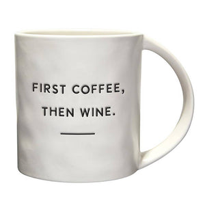 Artisan Wide Handle Mug - First Coffee, Then Wine