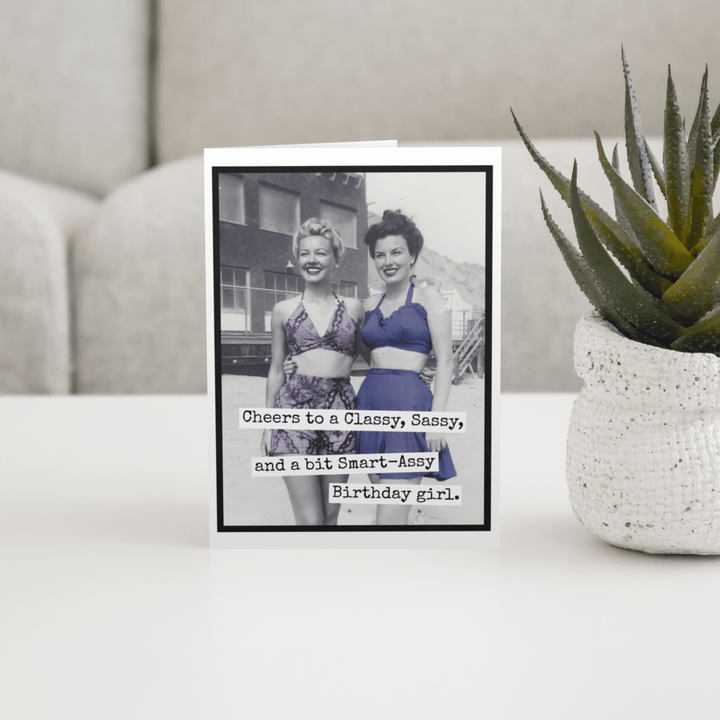 Cheers to a Classy Sassy...Birthday Greeting Card - The Collective Park City