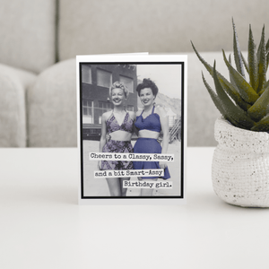 Cheers to a Classy Sassy...Birthday Greeting Card - The Collective Park City