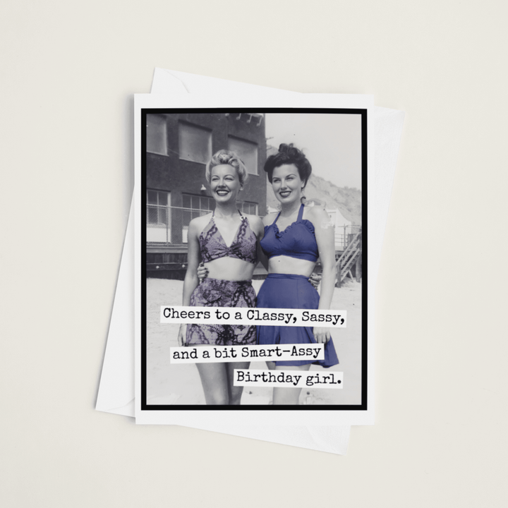 Cheers to a Classy Sassy...Birthday Greeting Card - The Collective Park City