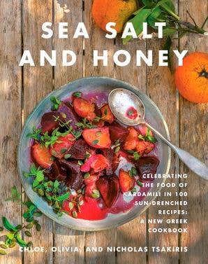 Sea Salt and Honey Cookbook : Nicholas Tsakiris