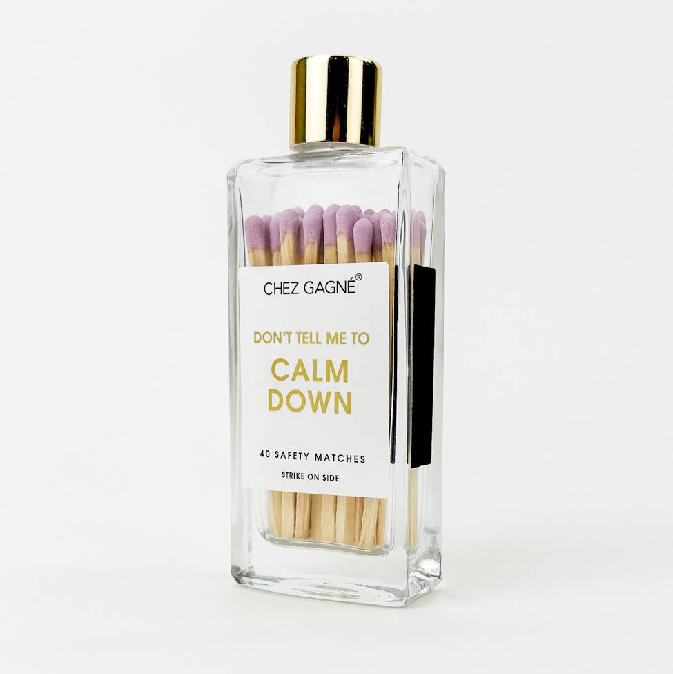 Don't Tell Me To Calm Down Matches - Glass Bottle Matchsticks Lavender - The Collective Park City