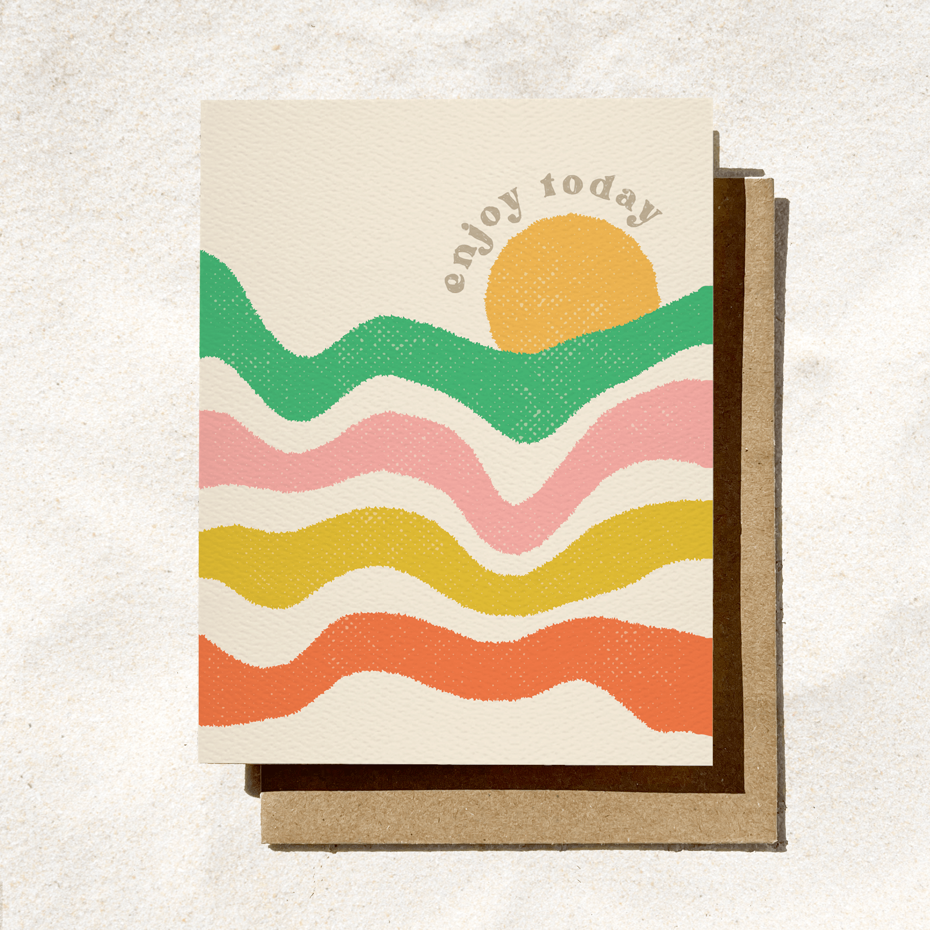 Enjoy Today Greeting Card - The Collective Park City