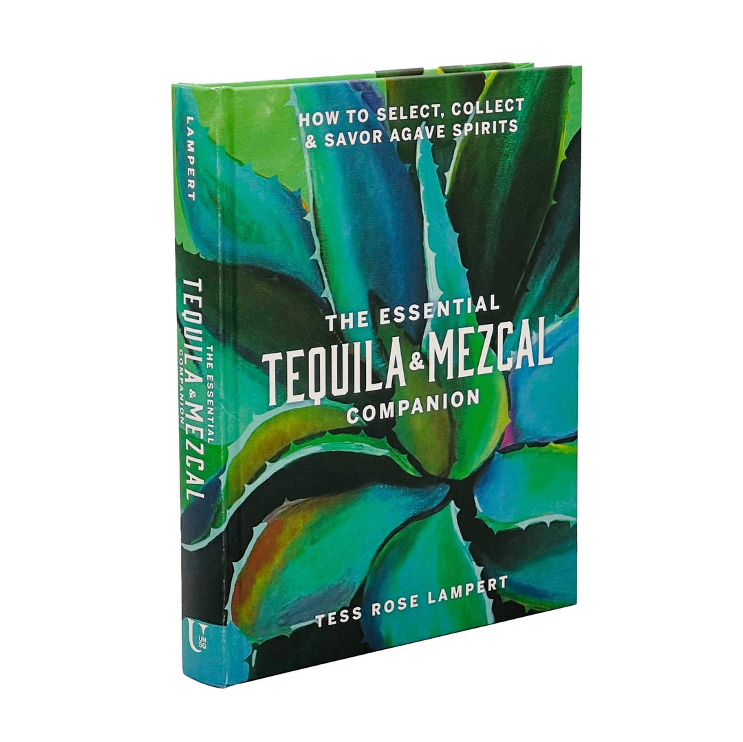 Essential Tequila &amp; Mezcal Companion Cocktail Book - The Collective Park City