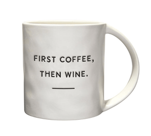 First Coffee...Mug - The Collective Park City