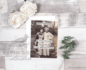 HAPPY BIRTHDAY My Crazy Fabulous...Greeting Card - The Collective Park City