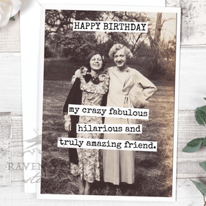 HAPPY BIRTHDAY My Crazy Fabulous...Greeting Card - The Collective Park City
