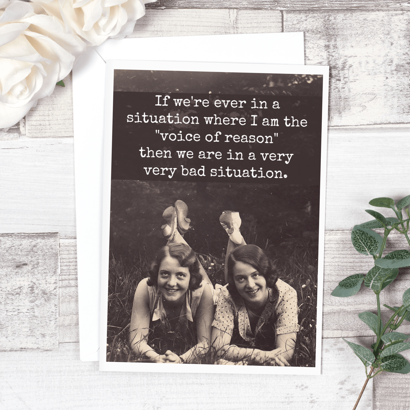 If We're Ever In A Situation... Greeting Card - The Collective Park City