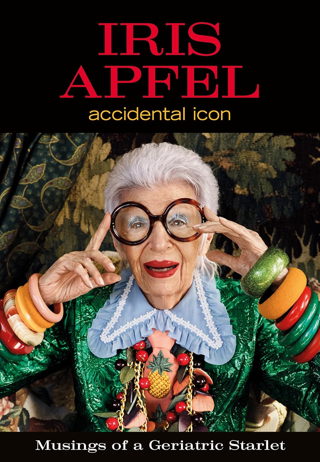 Iris Apfel: Accidental Icon - The Collective Park City