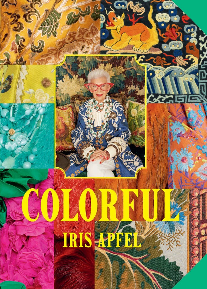 Iris Apfel: Colorful Coffee Table Book - The Collective Park City