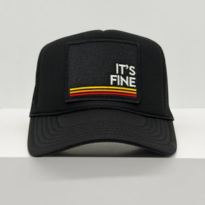 IT'S FINE Trucker Hat - The Collective Park City