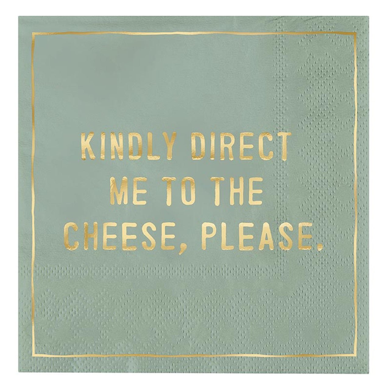 Kindly Direct Me... Cocktail Napkin - The Collective Park City