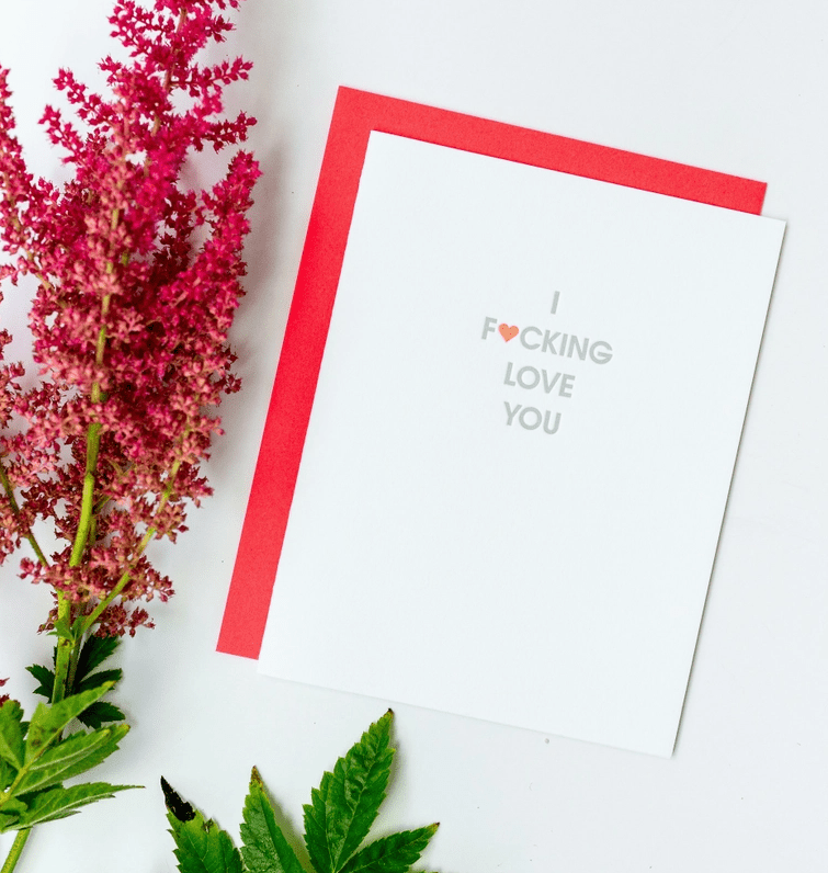 Letterpress Card - I Fucking Love You - The Collective Park City
