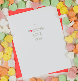 Letterpress Card - I Fucking Love You - The Collective Park City
