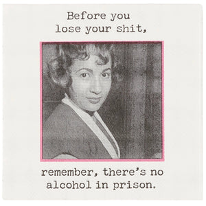 No Alcohol In Prison Beverage Napkin - The Collective Park City