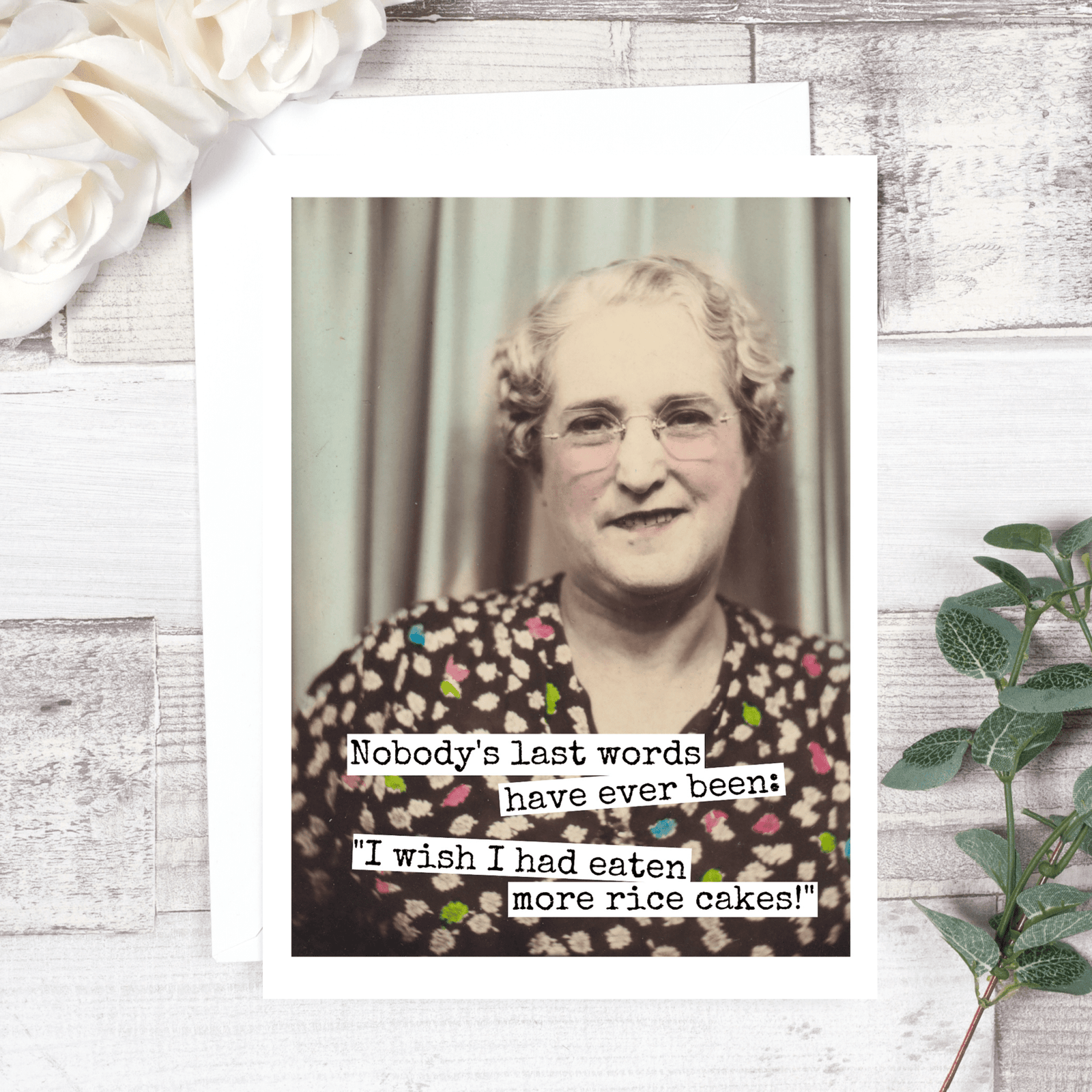 Nobody's Last Words Have Ever Been... Greeting Card - The Collective Park City