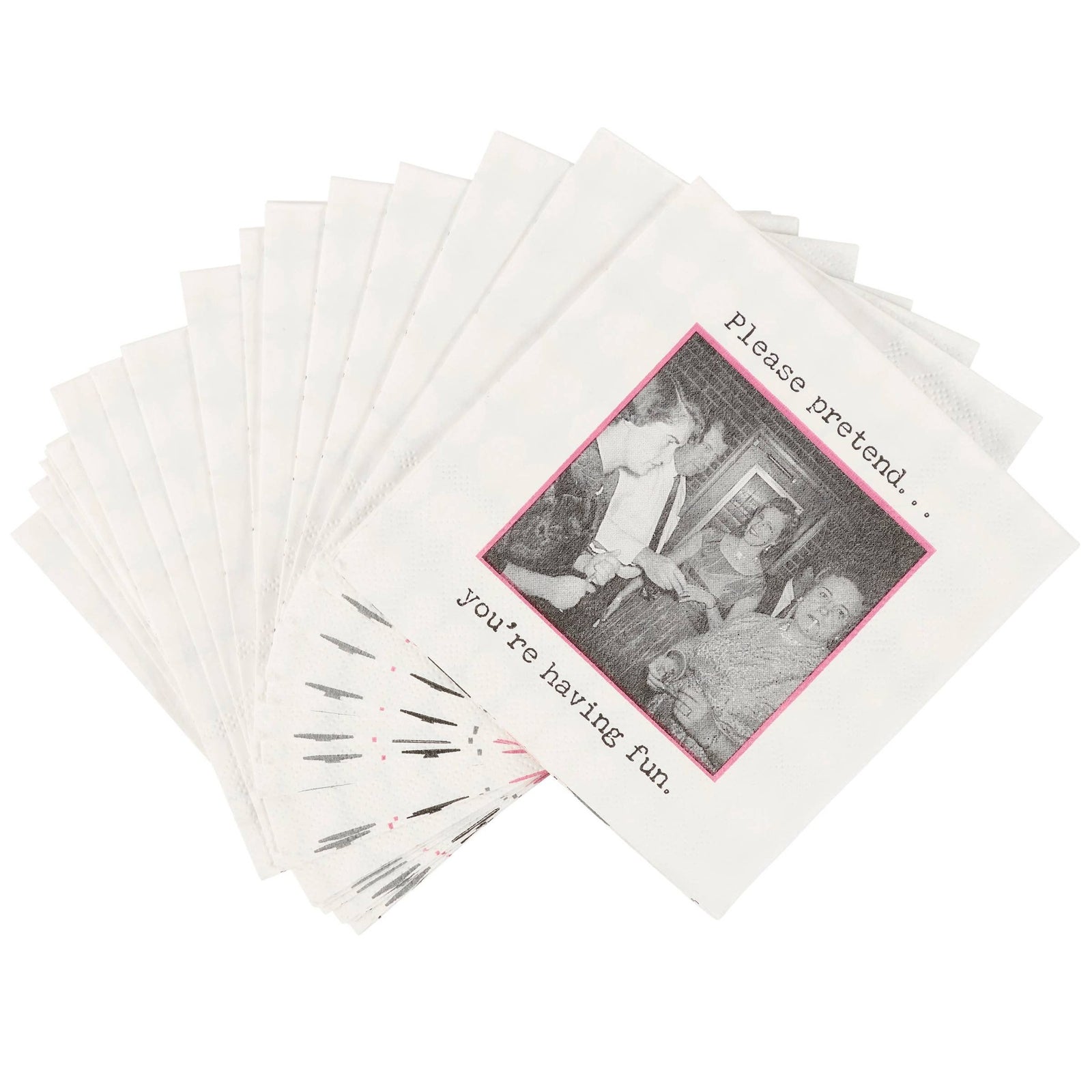 Pretend You're Having Fun Beverage Napkin - The Collective Park City