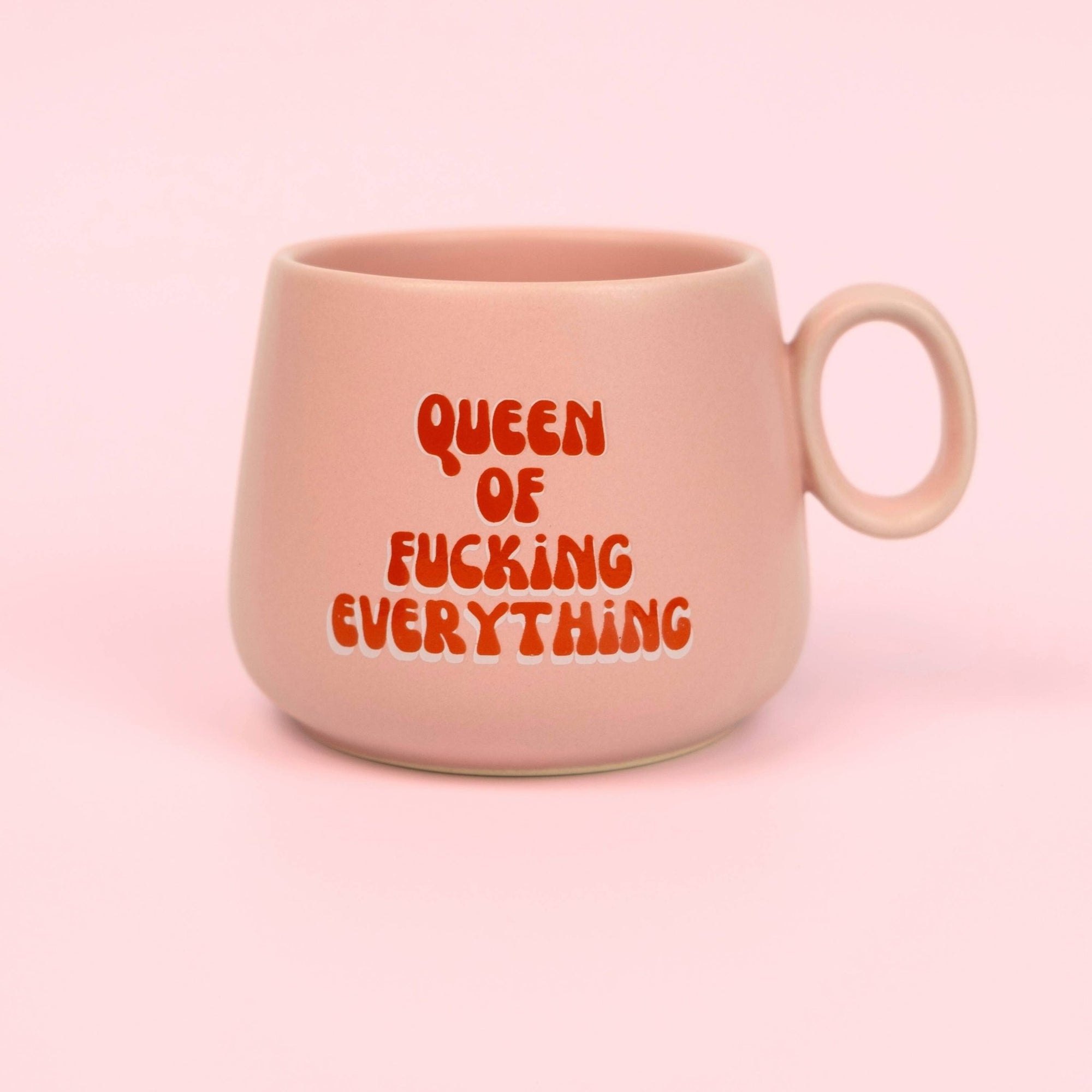 Queen of Fucking Everything - Cappuccino Mug - The Collective Park City