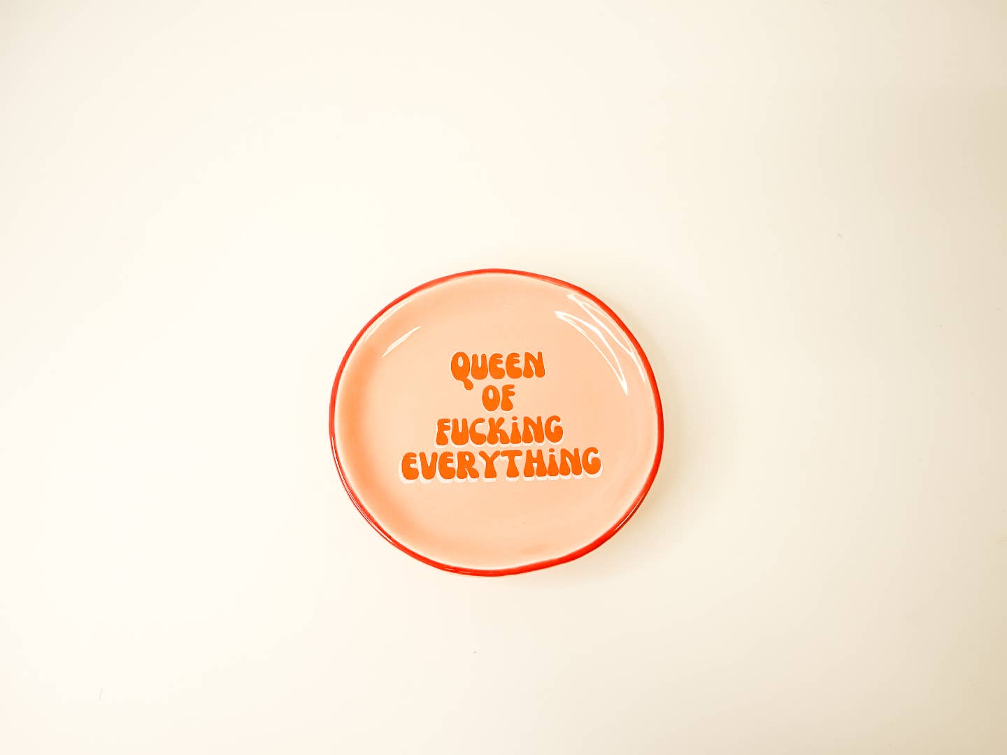 Queen Of Fucking Everything - Round Trinket Tray - The Collective Park City