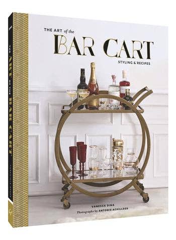 The Art of the Bar Cart Book - The Collective Park City