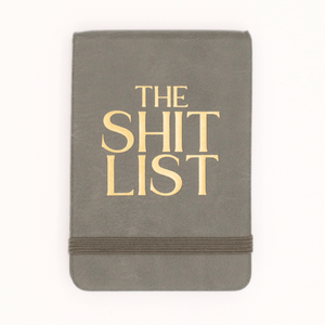 The Shit List - Leatherette Pocket Journal - The Collective Park City