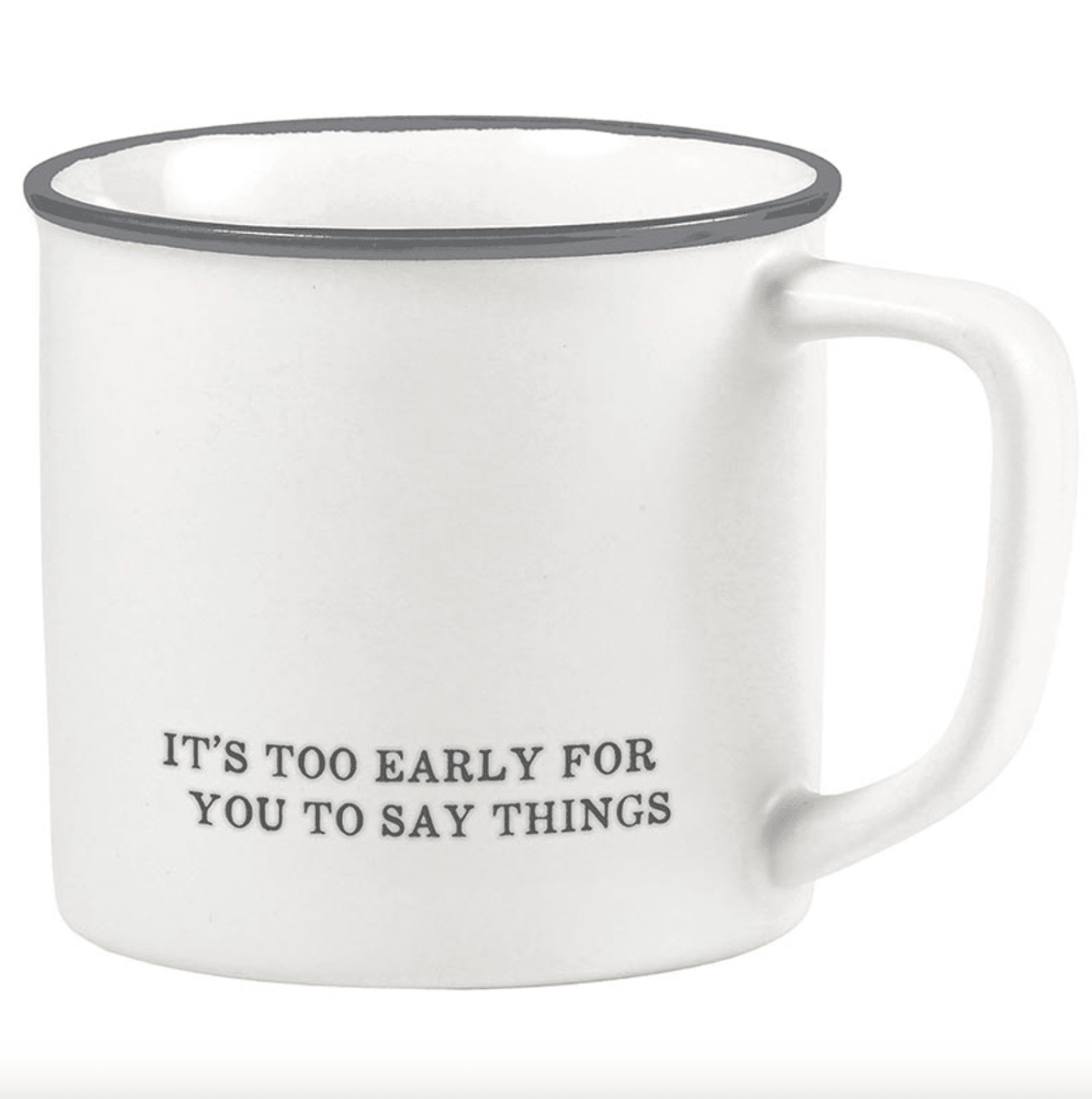 Too Early Coffee Mug - The Collective Park City