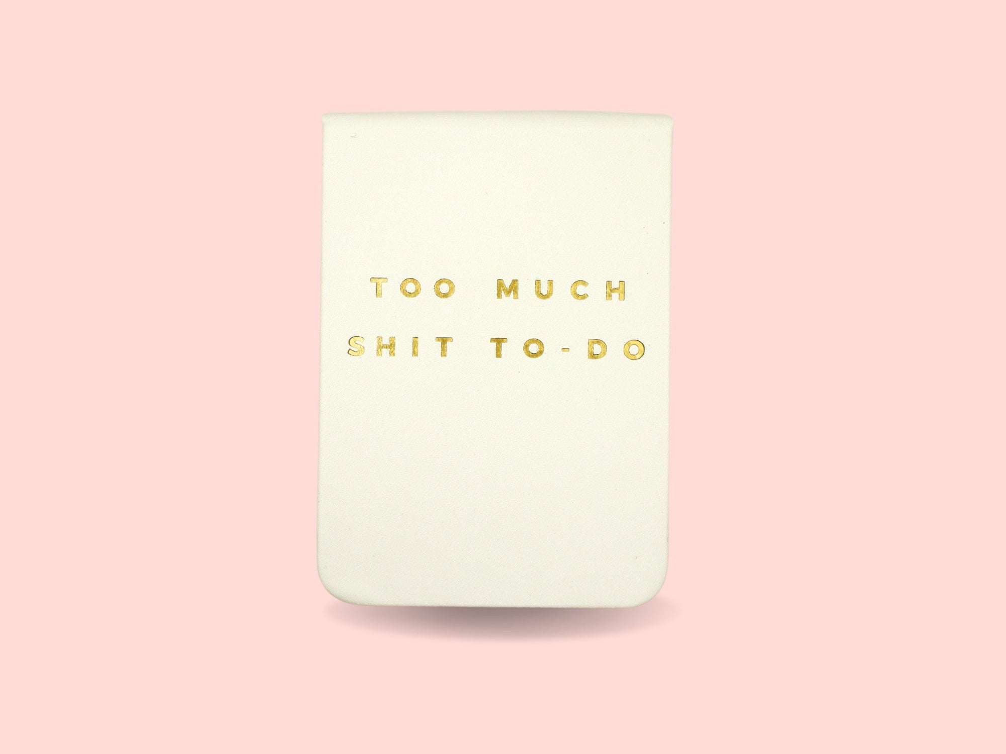 Too Much Shit To - Do - Leatherette Pocket Journal - The Collective Park City