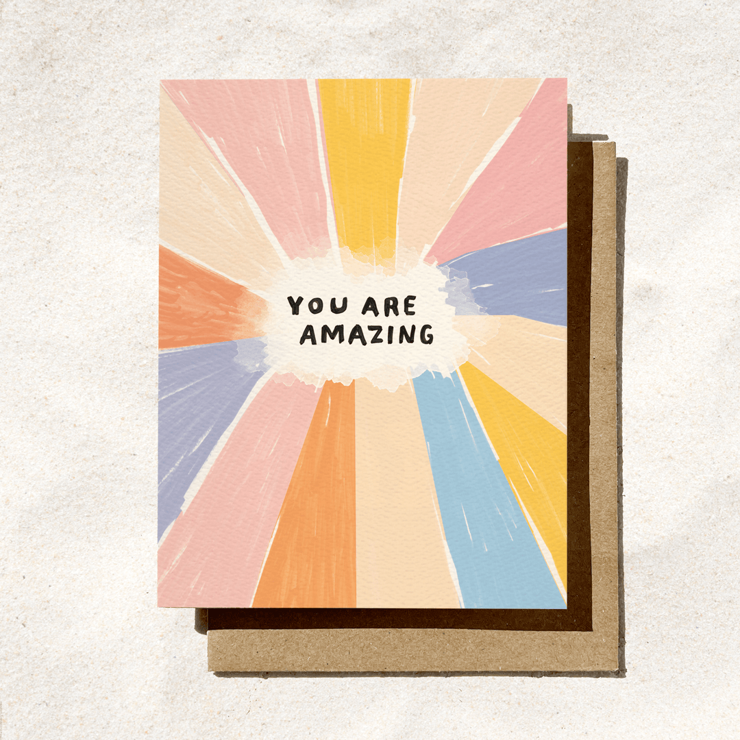 You Are Amazing Greeting Card - The Collective Park City