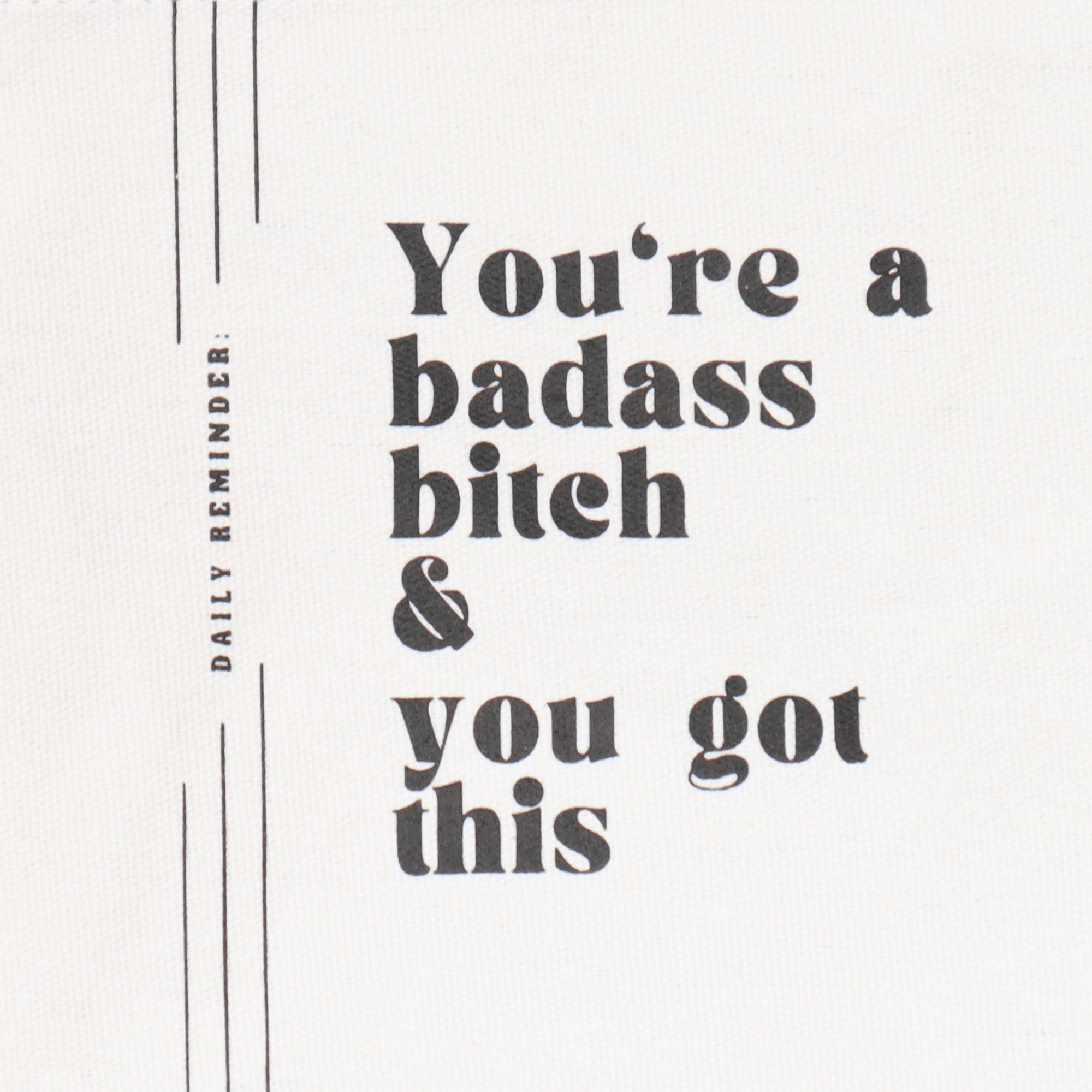 You're A Badass Bitch and You Got This - Canvas Pouch - The Collective Park City
