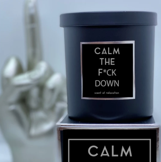 Calm the F*CK Down Candle