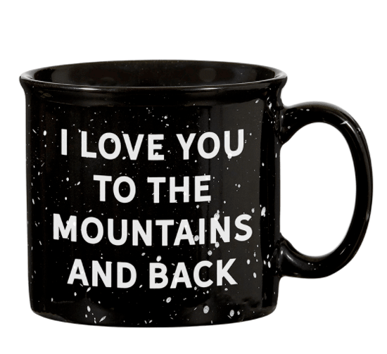 I Love You to the Mountains Mug - The Collective Park City